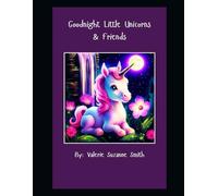 Goodnight Little Unicorns & Friends