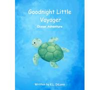 Goodnight Little Voyager: Ocean Adventure