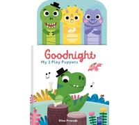 Goodnight, My 3 Play Puppets: Dino Friends