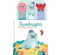 Goodnight, My 3 Play Puppets: Water Friends