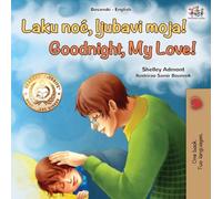 Goodnight, My Love! (Bosnian English Bilingual Children's Book)