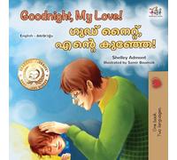 Goodnight, My Love! (English Malayalam Bilingual Children's Book)