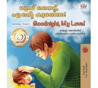 Goodnight, My Love! (Malayalam English Bilingual Children's Book)