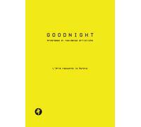 Goodnight. Programma di residenze artistiche