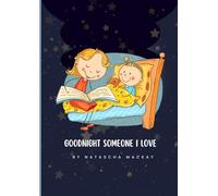 Goodnight Someone I Love