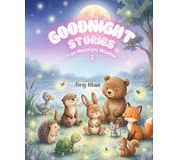 Goodnight Stories Again: From Moonlight Meadow