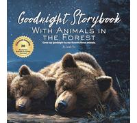 Goodnight Storybook with Animals in the Forest: A Calming Bedtime Story | Plus: 20+ Screen-Free Sleep Activities