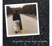 Goodrich Val - Stray From The Middle