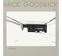 Goodrick Mick - In Pas(S)Ing
