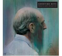 Goodtime Boys What's Left To Let Go (CD) Album