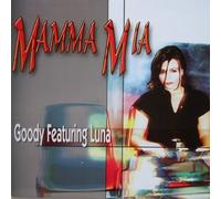 Goody Feat.Luna - Mamma Mia