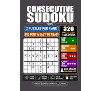 Goody The Smart Brain Consecutive Sudoku 3 Levels: 320 Puzzles Consecutive Sudoku Puzzles for Adults & Seniors 4 Levels: Easy Medium Hard and Expert 2 ... Page 6 Solutions per Page Pocket Size 6x9.