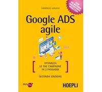 Gianpaolo Lorusso – Google Ads agile – Ottimizza le tue campagne in 3 passaggi
