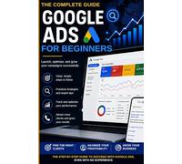 Google Ads from A to Z: The complete guide Google Ads for beginners