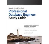 Google Cloud Certified Professional Cloud Database Engineer Study Guide