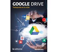 Google Drive. Trabajando en la nube