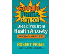 google.panic.repeat: How I beat health anxiety and GAD with a 4 second method - after 15 years trying everything
