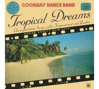 GOOMBAY DANCE BAND - Tropical Dreams (Club Edition) / CX 915769