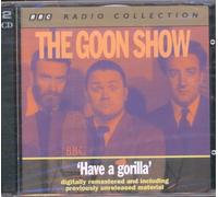 Goons, the - Have a Gorilla
