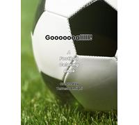 Gooooooalllll!: A Football Coloring Book