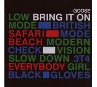 Goose - Bring It on (Deluxe Edition)