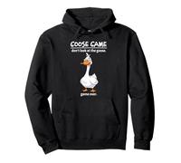Goose Game Don't Look at The Goose Game Over Funny Felpa con Cappuccio