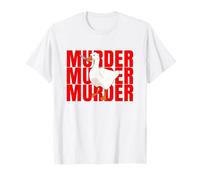 Goose Murder Funny Goose Maglietta