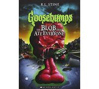 Goosebumps: The Blob That Ate Everyone