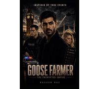 Goosefarmer: Before The Empire: Inspired by the encrypted network that reshaped Europe's criminal underworld.