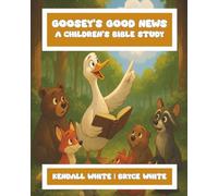 Goosey's Good News