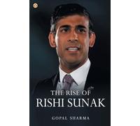 Gopal Sharma The Rise of Rishi Sunak (Tascabile)