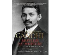 Gopalkrishna Gandhi Restless as Mercury (Copertina rigida)