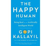 Gopi Kallayil The Happy Human (Tascabile)
