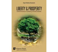 Gopi Krishna Suvanam Liberty & Prosperity (Tascabile) Economics