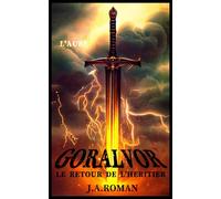 GORÁLVOR “L’AUBE”: LE RETOUR DE L’HÉRITIER