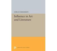 Goran Hermeren Influence in Art and Literature (Tascabile)