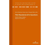 Goran Janev Macedonia & Its Questions (Tascabile)