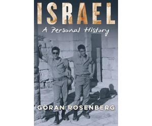 Goran Rosenberg Israel, a Personal History (Tascabile)