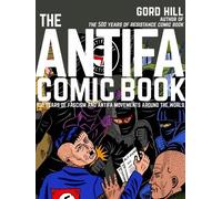 Gord Hill The Antifa Comic Book (Tascabile)