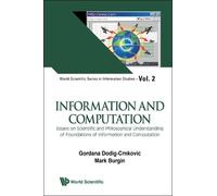 Gordana Dodig-c Information And Computation: Essays On Scient (Copertina rigida)