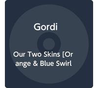 Gordi - Our Two Skins