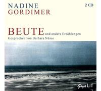 Gordimer, Nadine - Beute Und Andere Erzahlun