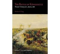 Gordon A. Craig The Battle of Koniggratz (Tascabile)