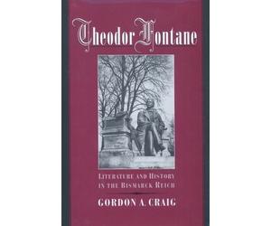 Gordon A. Craig Theodor Fontane (Copertina rigida)
