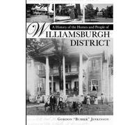 Gordon Bubber J A History of the Homes and People of Williamsburgh (Tascabile)