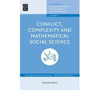 Gordon Burt Conflict, Complexity and Mathematical Social Scie (Copertina rigida)