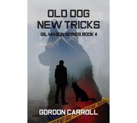 Gordon Carroll Old Dog New Tricks (Tascabile) Gil Mason Novel
