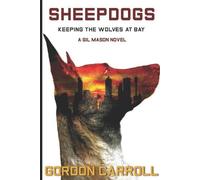 Gordon Carroll Sheepdogs (Tascabile) Gil Mason Novel