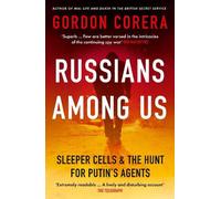 Gordon Corera Russians Among Us (Tascabile)