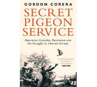 Gordon Corera Secret Pigeon Service (Tascabile)